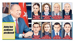 KELEŞ AÇIKLAMA YAPTI