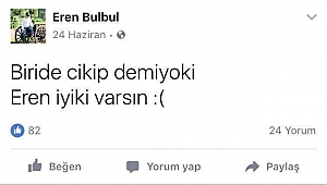 EREN İYİ Kİ VARSIN