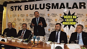 GENEL BAŞKAN YARDIMCISI DÜZCE'DE