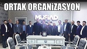 MÜSİAD'TAN SAKARYA'YA ZİYARET