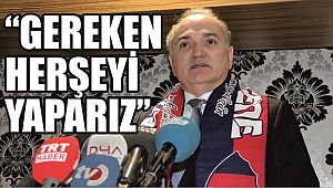 ÖZLÜ'DEN AFRİN AÇIKLAMASI