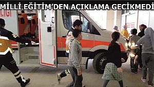 13 ÖĞRENCİ HASTANEYE KALDIRILDI