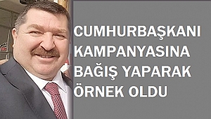 ALİ DİLBER'DEN ERDOĞAN KAMPANYASINA BAĞIŞ