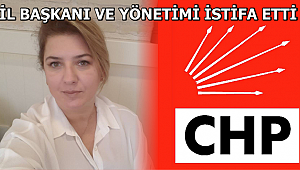 CHP'DE İSTİFA ŞOKU