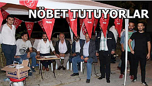 MHP İSK ÖNÜNDE KAMP KURDU