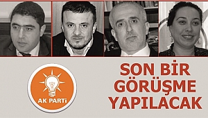 AK PARTİ İL BAŞKANI BUGÜN AÇIKLANACAK
