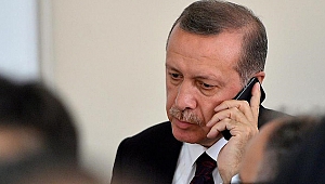 CUMHURBAŞKANI TELEFONLA BİLGİ ALDI