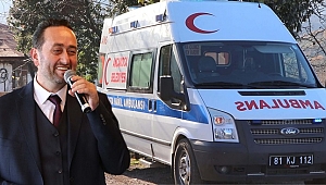 AMBULANS HER YERE GİDECEK