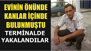 HURDACI CİNAYETİNDE 2 GÖZALTI