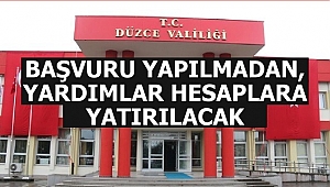 DÜZCE'DE İHTİYAÇ SAHİPLERİNE BİN LİRA YARDIM YAPILACAK