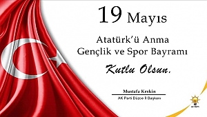 MUSTAFA KESKİN'DEN KUTLAMA