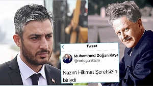 DANIŞMANDAN NAZIM HİKMET’E HAKARET!