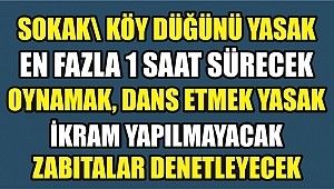 DÜZCE'DE DÜĞÜNLERE KISITLAMA GETİRİLDİ