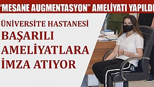 BAĞIRSAKTAN İDRAR TORBASINA YAMA YAPILDI, SAĞLIĞINA KAVUŞTU