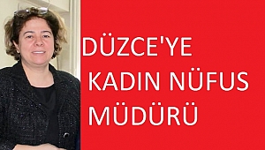 DÜZCE NÜFUS VE VATANDAŞLIK MÜDÜRÜ DEĞİŞTİ