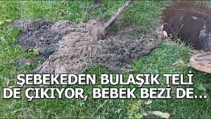 KANALİZASYON HATTINDA ‘YOK-YOK!’