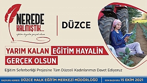 EĞİTİME ARA VEREN KADINLARA BÜYÜK FIRSAT
