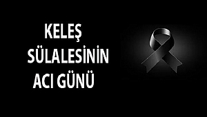 FADİME KELEŞ VEFAT ETTİ