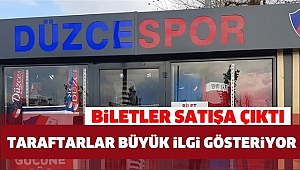 BİLETLER SATIŞA ÇIKTI