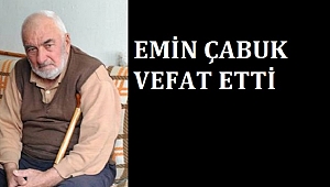 ÇABUK AİLESİNİN ACI KAYBI