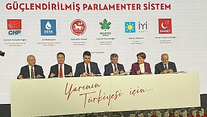 ANKARA'DA TARİHİ GÜN: 6 LİDERDEN ORTAK İMZA