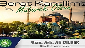 ALİ DİLBER BERAT KANDİLİNİ KUTLADI