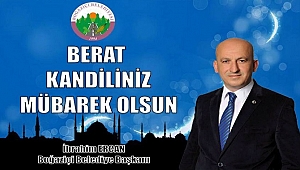 İBRAHİM ERCAN BERAT KANDİLİNİ KUTLADI
