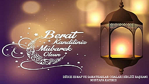 MUSTAFA KAYIKÇI BERAT KANDİLİNİ KUTLADI