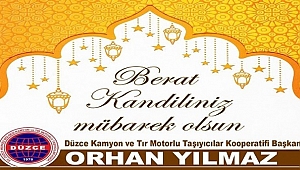 ORHAN YILMAZ BERAT KANDİLİNİ KUTLADI