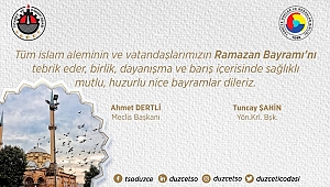 DÜZCE TSO RAMAZAN BAYRAMINIZI KUTLADI