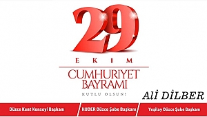 ALİ DİLBER'DEN CUMHURİYET BAYRAMI KUTLAMASI