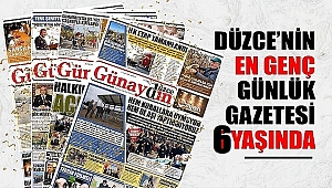 GÜNAYDIN DÜZCE GAZETESİ 6 YAŞINDA