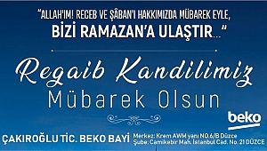 ÇAKIROĞLU TİCARET REGAİP KANDİLİNİZİ KUTLAR