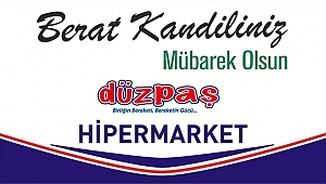 DÜZPAŞ'TAN BERAT KANDİLİ KUTLAMASI