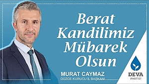 MURAT CAYMAZ BERAT KANDİLİNİ KUTLADI