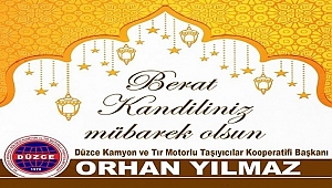 ORHAN YILMAZ BERAT KANDİLİNİ KUTLADI