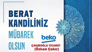 ÖZKAN ÇAKIR BERAT KANDİLİNİZİ KUTLAR