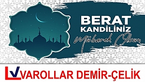 VAROLLAR DEMİR ÇELİK KANDİLİNİZİ KUTLAR