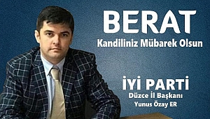 YUNUS ÖZAY ER BERAT KANDİLİNİ KUTLADI