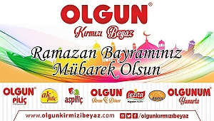 OLGUN PİLİÇ RAMAZAN BAYRAMINIZI KUTLAR