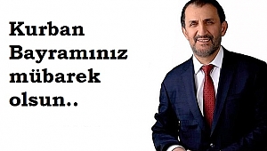BİROL ŞAHİN KURBAN BAYRAMINI KUTLADI