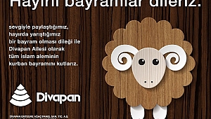 DİVAPAN KURBAN BAYRAMINIZI KUTLAR