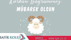 SAFİR KOLEJİ BAYRAMINIZI KUTLAR