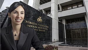 TÜRKİYE’NİN İLK KADIN MERKEZ BANKASI BAŞKANI OLDU