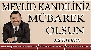 ALİ DİLBER'DEN KANDİL KUTLAMASI