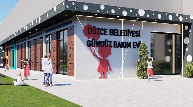 DÜZCE BELEDİYESİ GÜNDÜZ BAKIMEVİ AÇIYOR