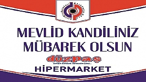 DÜZPAŞ'TAN KANDİL KUTLAMASI