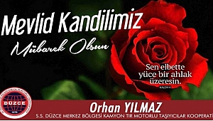 ORHAN YILMAZ'DAN MEVLİT KANDİLİ KUTLAMASI
