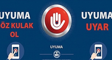 UYUMA! TORBACILARA KARŞI UYANIK OL!