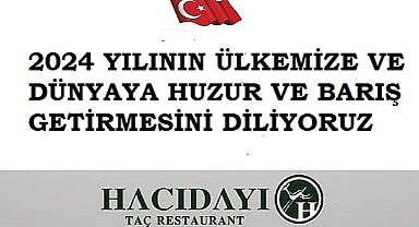 HACIDAYI TAÇ RESTAURANT'TAN YENİ YIL KUTLAMASI